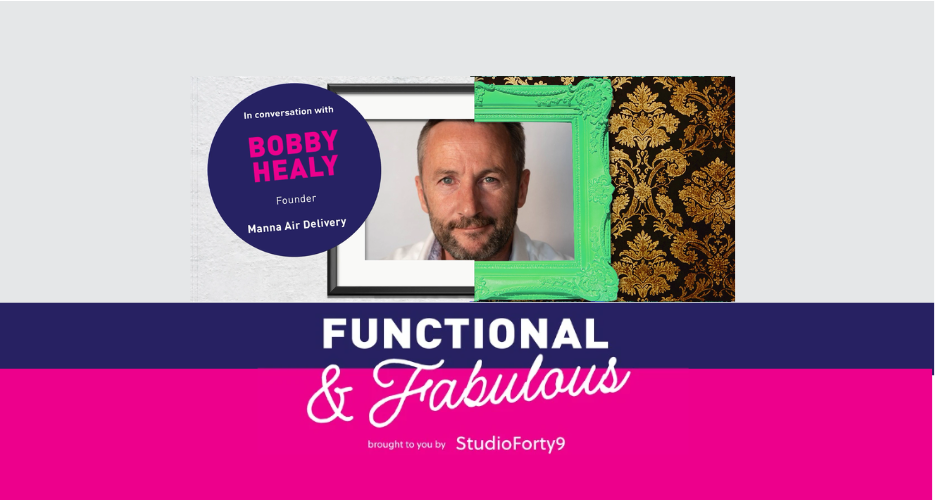 Functional & Fabulous S3 E2: Bobby Healy, Founder & CEO at Manna Air Delivery - Dropdown Menu